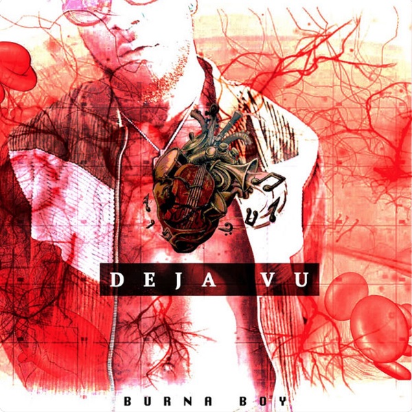 Video- Burna Boy – ‘Deja Vu’