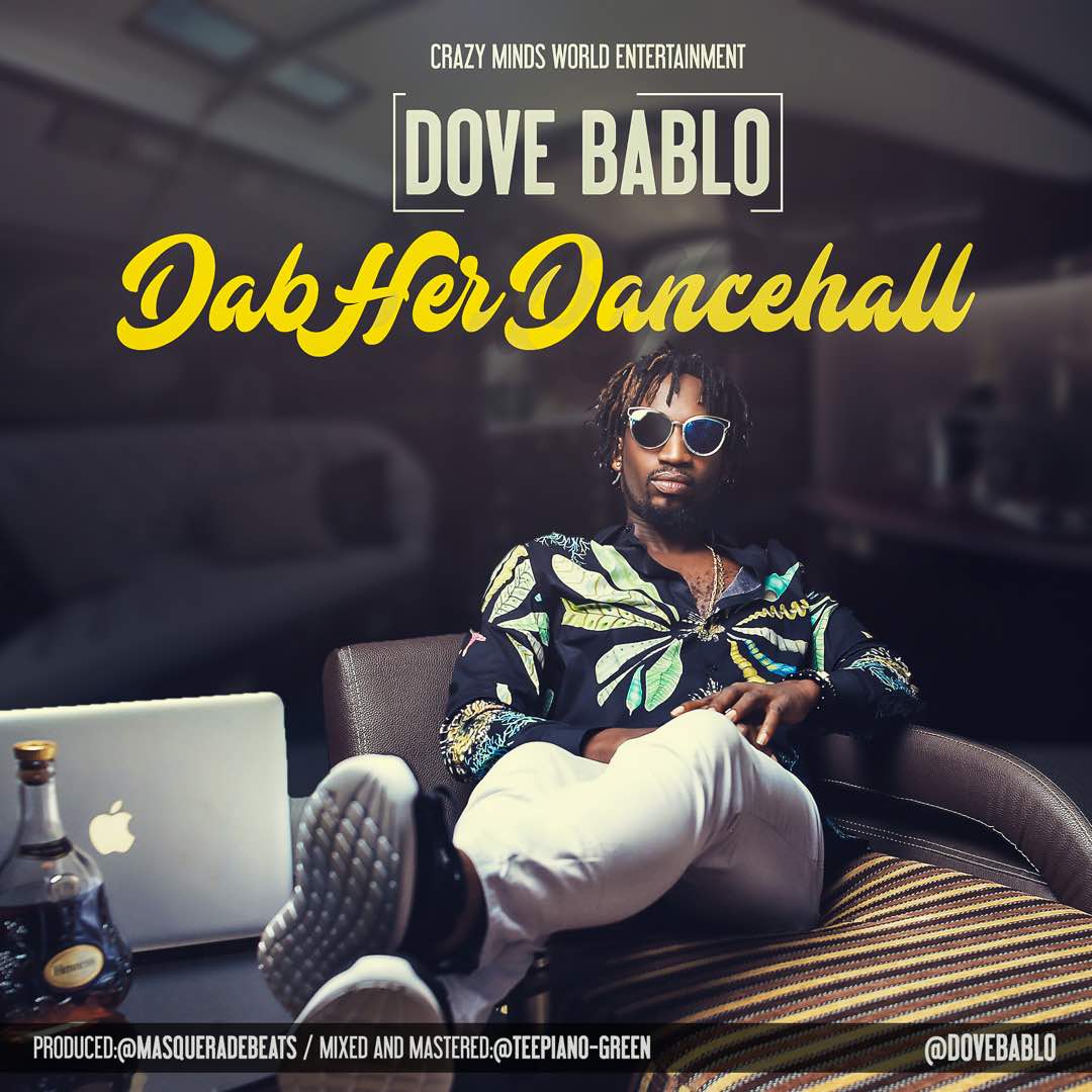 Fresh: DOVE BABLO – DAB HER, DANCEHALL