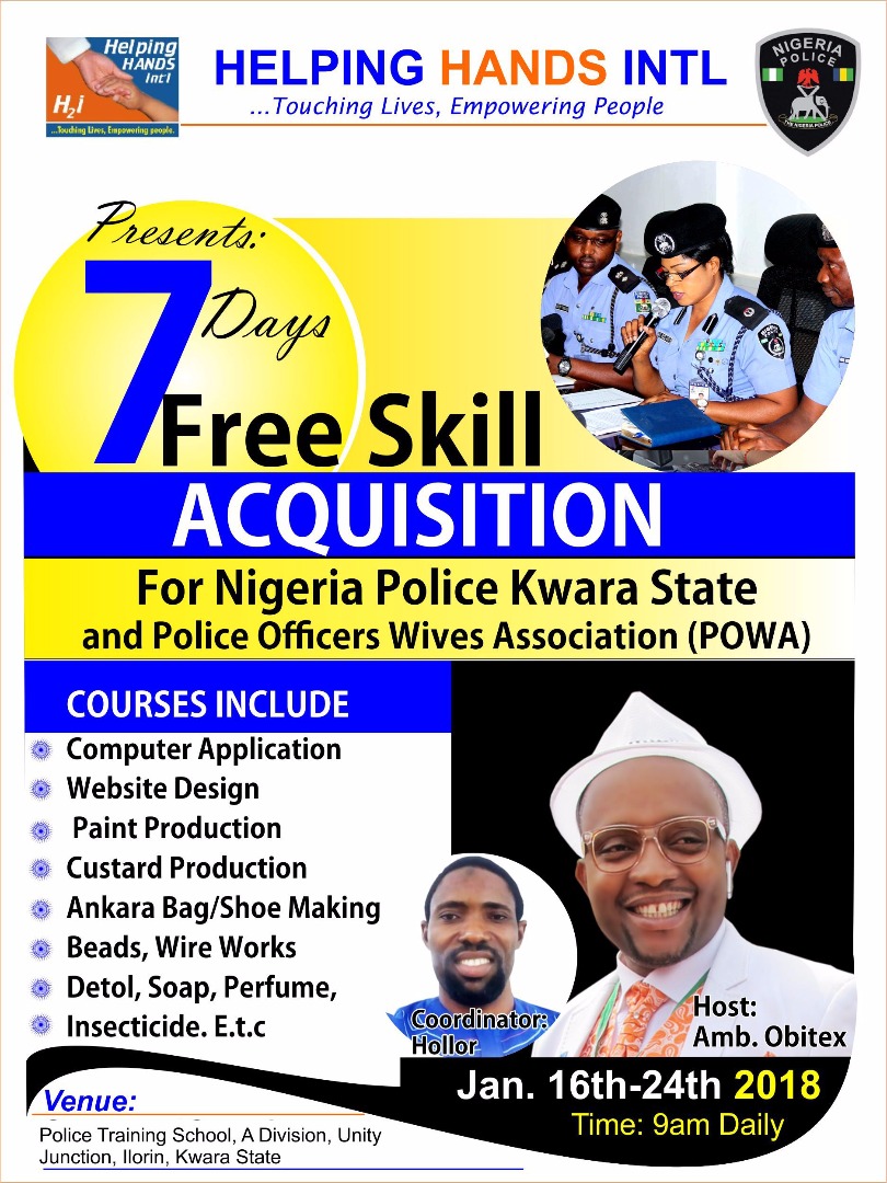 Helping Hands international presents 7days Free Skill Acquisition for Nigeria Police Kwara State & POWA.