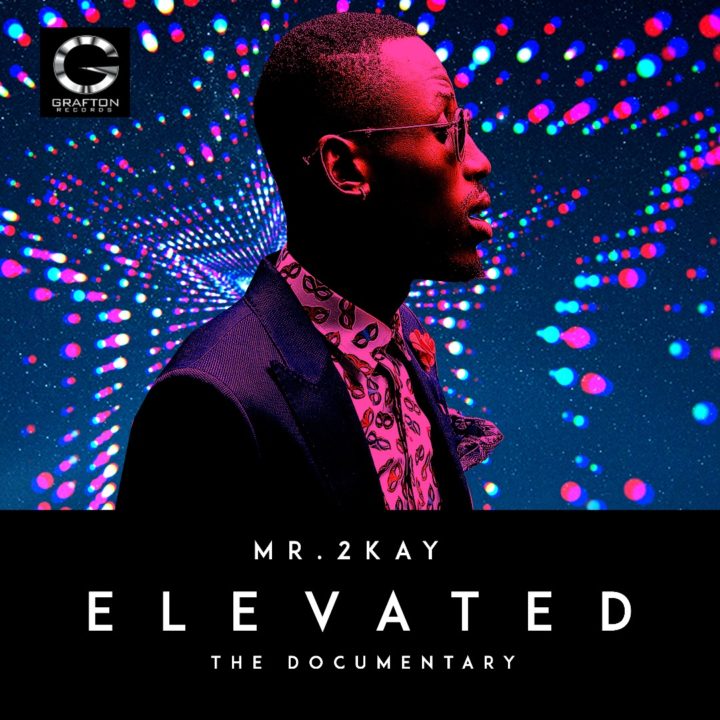 VIDEO: Mr 2Kay Shares His Elevated Story