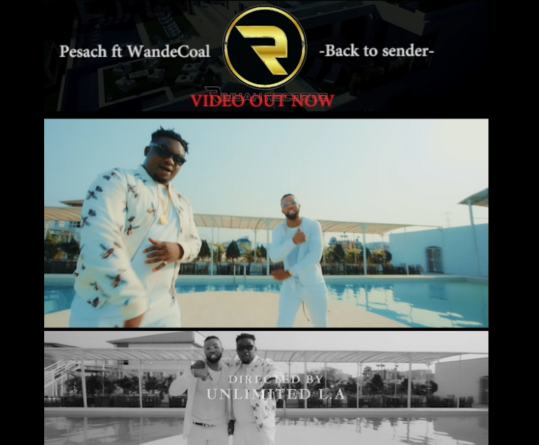 VIDEO: Pesach ft Wande Coal – Back To Sender