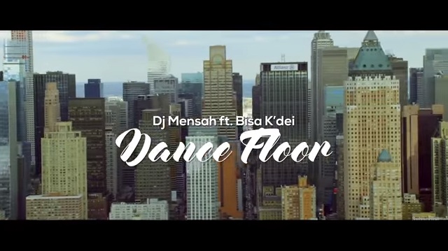 VIDEO: DJ Mensah – Dance Floor ft Bisa K’dei