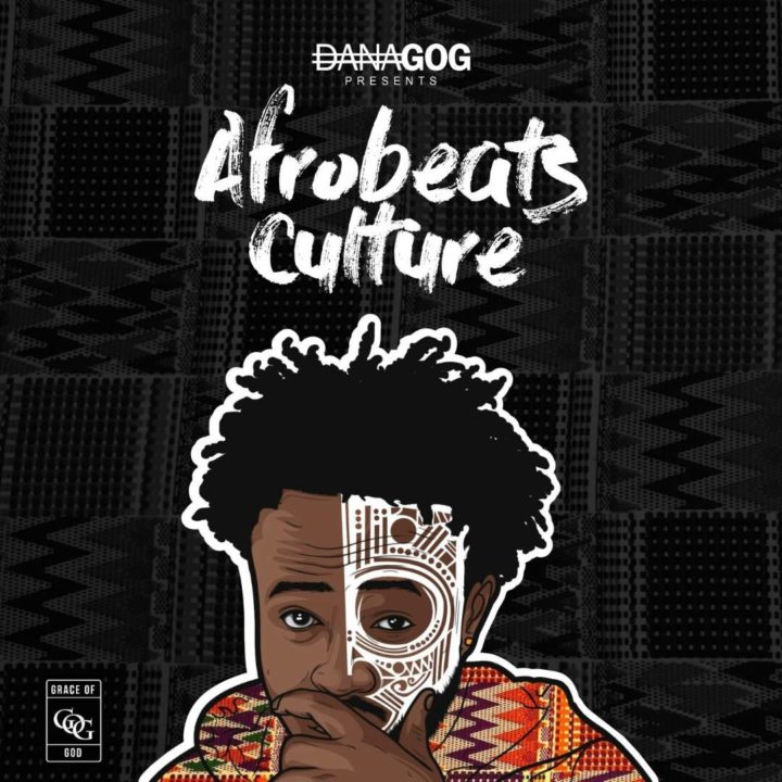 Danagog – Kira | Afrobeats Culture Mixtape