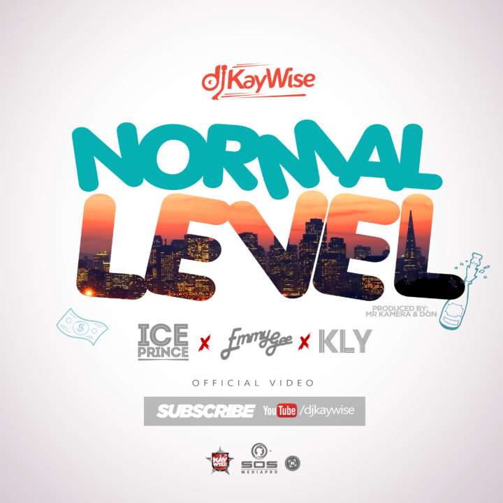 VIDEO: DJ Kaywise ft. Ice Prince, Kly, Emmy Gee – Normal Level