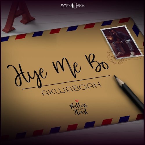 VIDEO: Akwaboah – Hye Me Bo