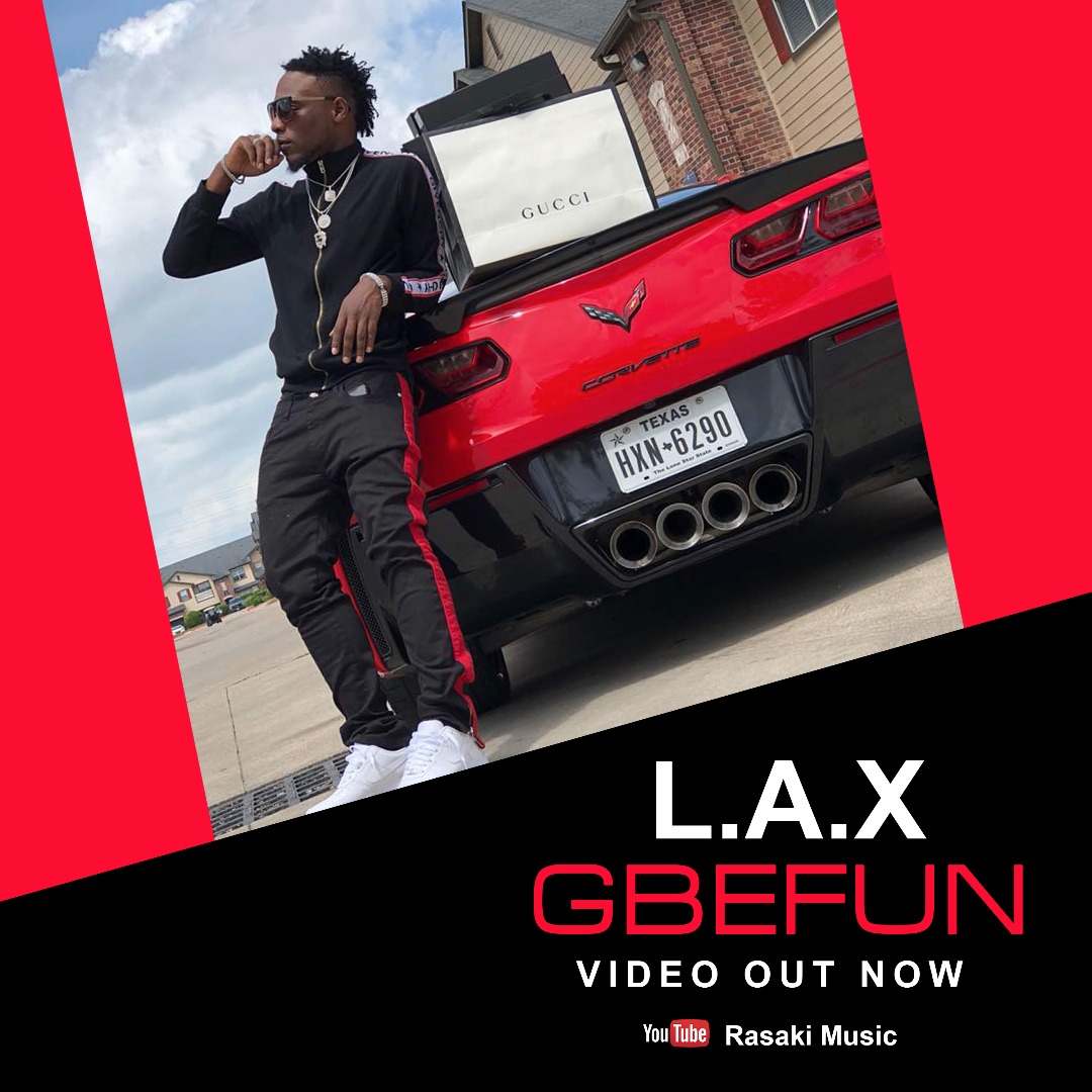 NEW VIDEO: L.A.X – Gbefun