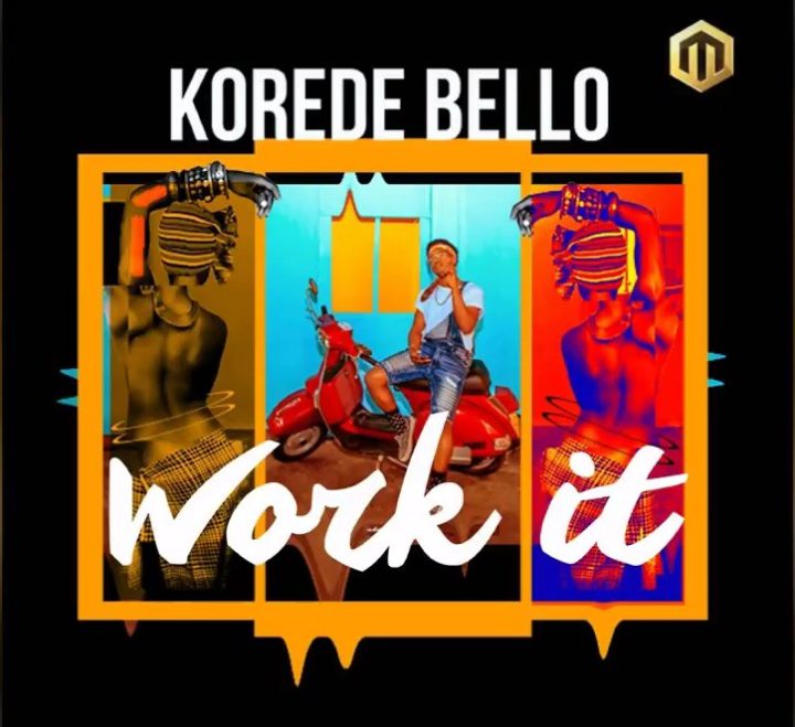 Fresh Music: Korede Bello – Work It