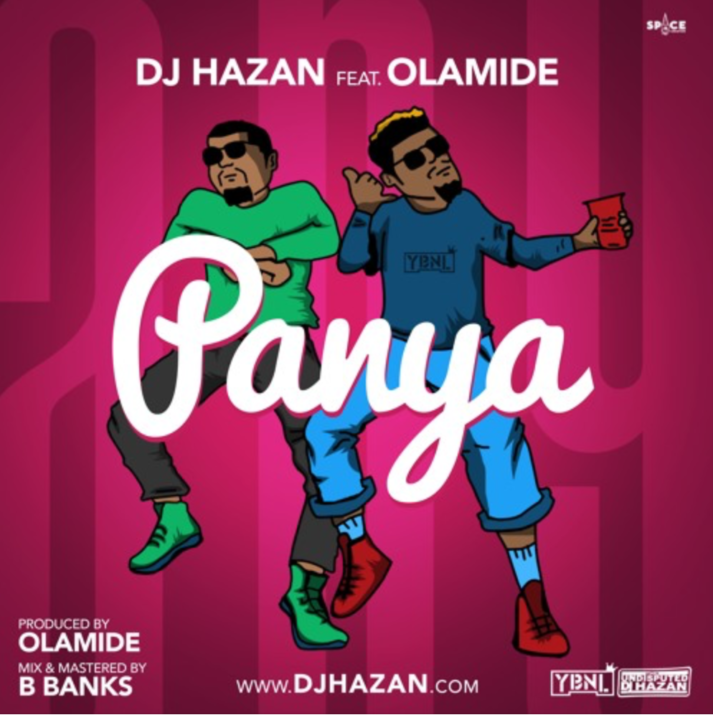 Music: DJ Hazan ft. Olamide – Panya