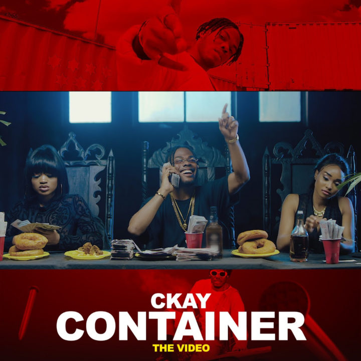 VIDEO: Ckay – Container