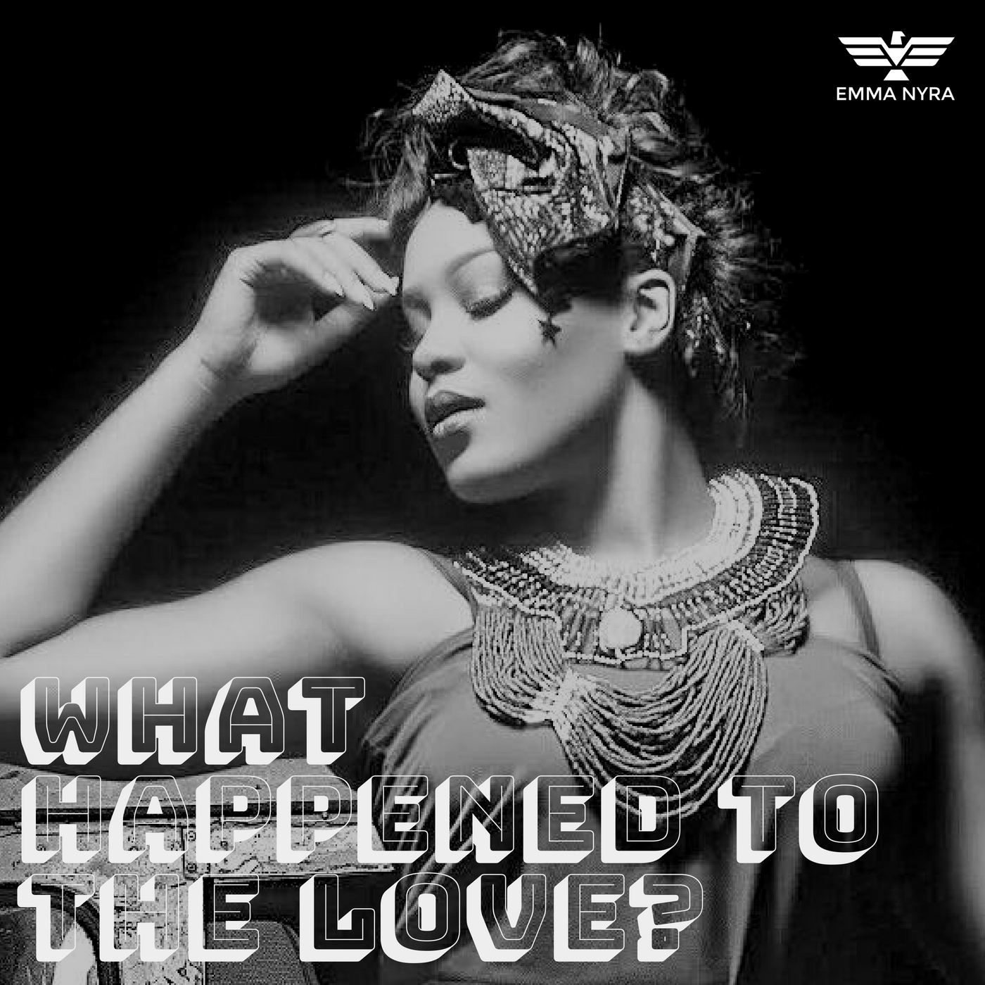VIDEO: Emma Nyra – What Happened to The Love?