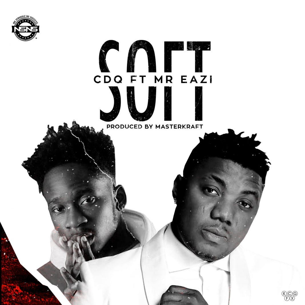 VIDEO: CDQ – Soft Ft Mr Eazi