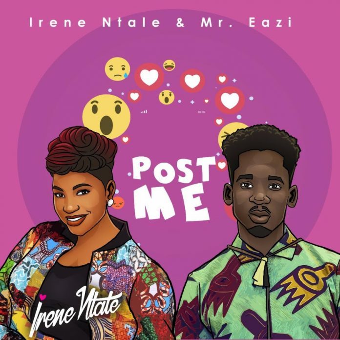 VIDEO: Irene Ntale ft. Mr Eazi – Post Me