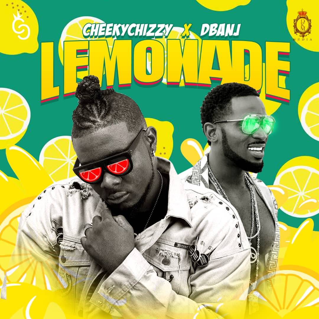 VIDEO: CheekyChizzy x D’Banj – Lemonade