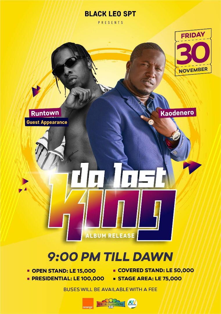 RUNTOWN headlines; as Sierra Leonean music star “KAO DENERO” set to hold “Da Last King” album concert
