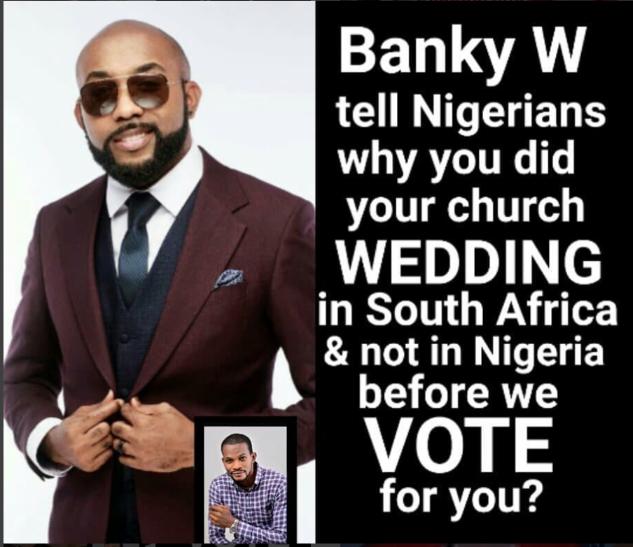 “Why Should We Vote You” Actor Uche Maduagwu Blasts Banky W