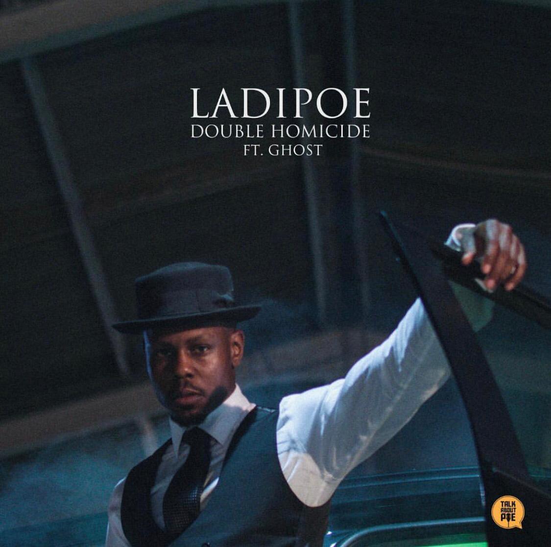 VIDEO: LadiPoe ft. Ghost – Double Homicide