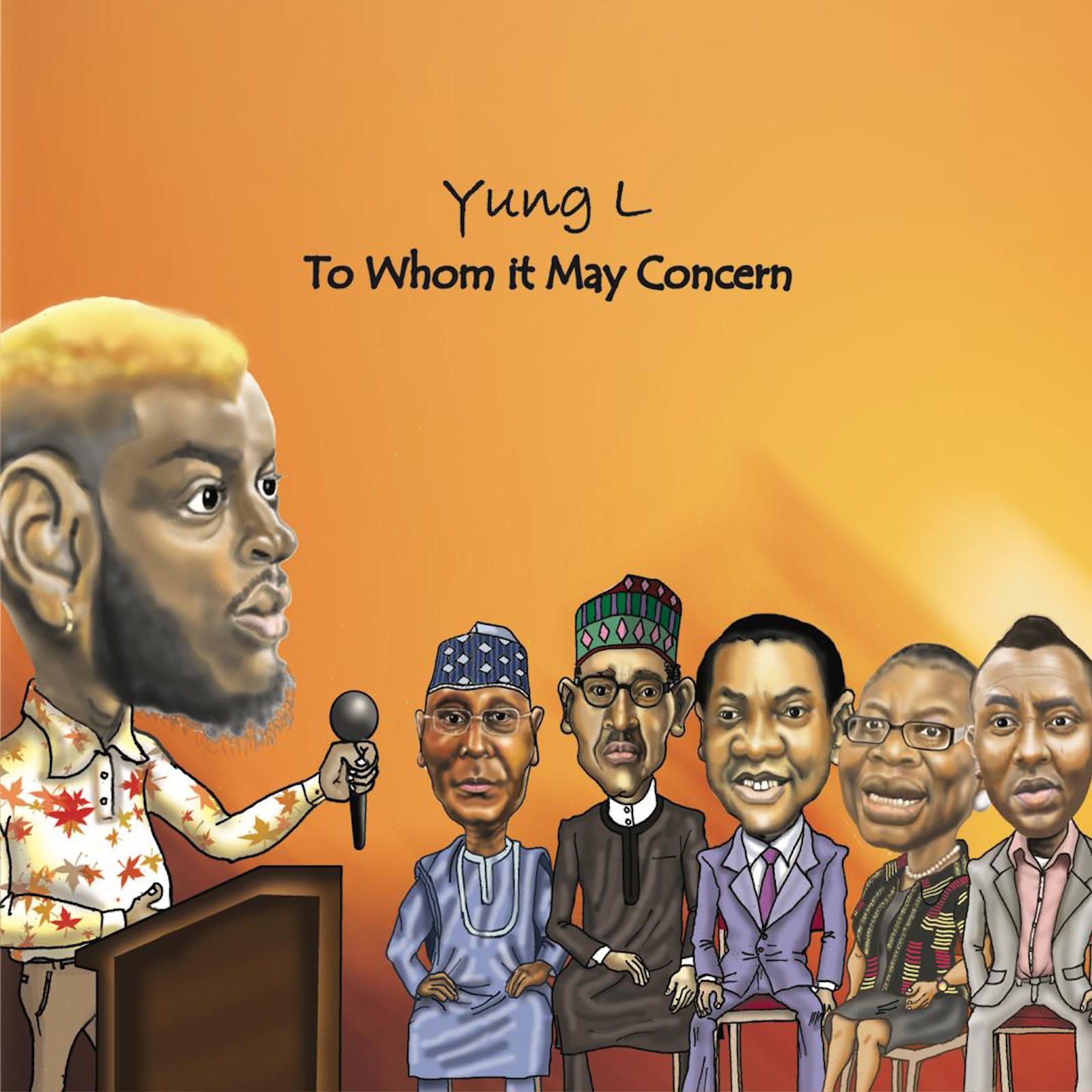 Music: Yung L – To Whom It May Concern