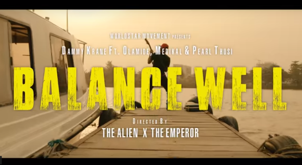 VIDEO: Dammy Krane – Balance Well ft. Olamide X Medikal X Pearl Thusi