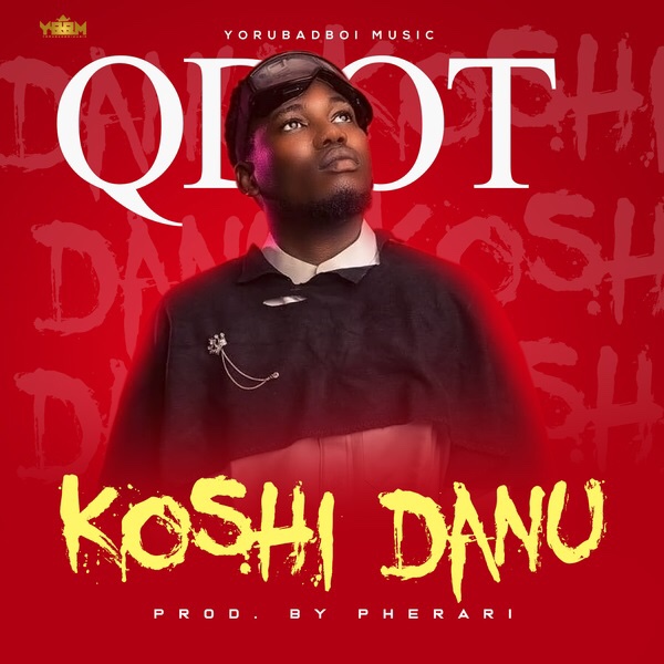 Music: Qdot – Koshi Danu