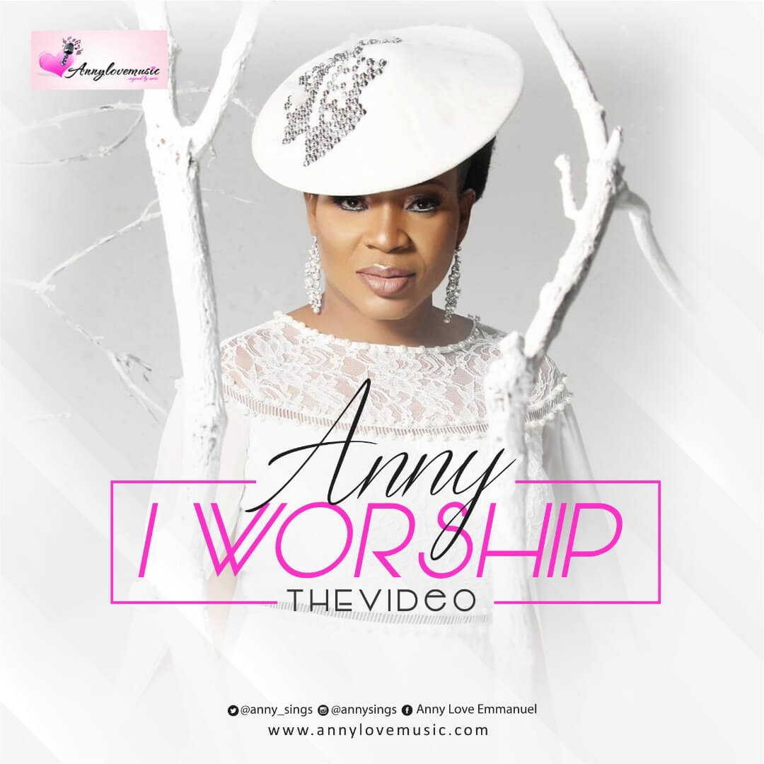 VIDEO: Anny – I Worship You