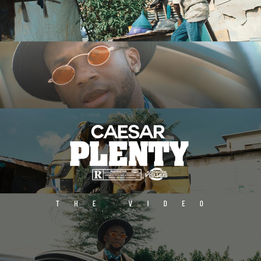 VIDEO: Ceaser – Plenty