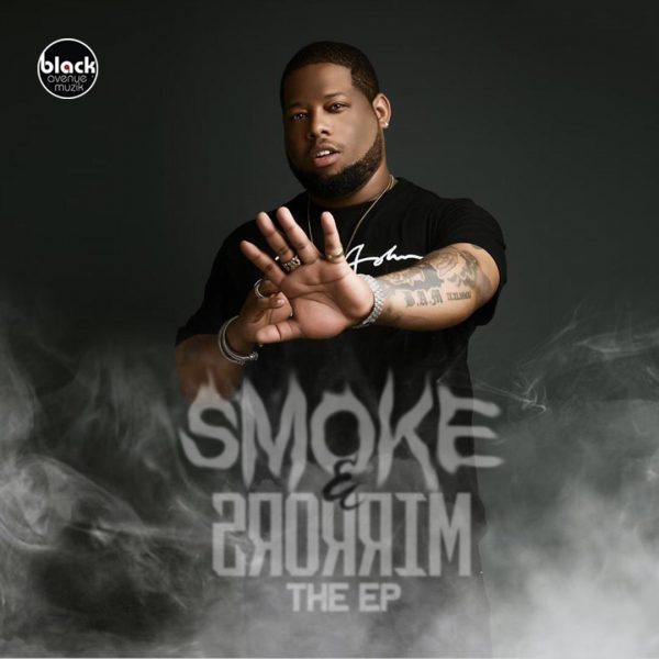 EP: D-Black – Smoke & Mirrors