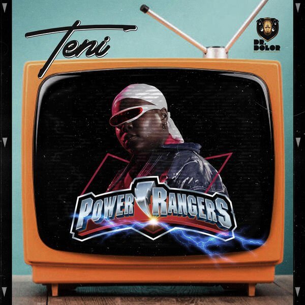 Music: Teni – Power Rangers