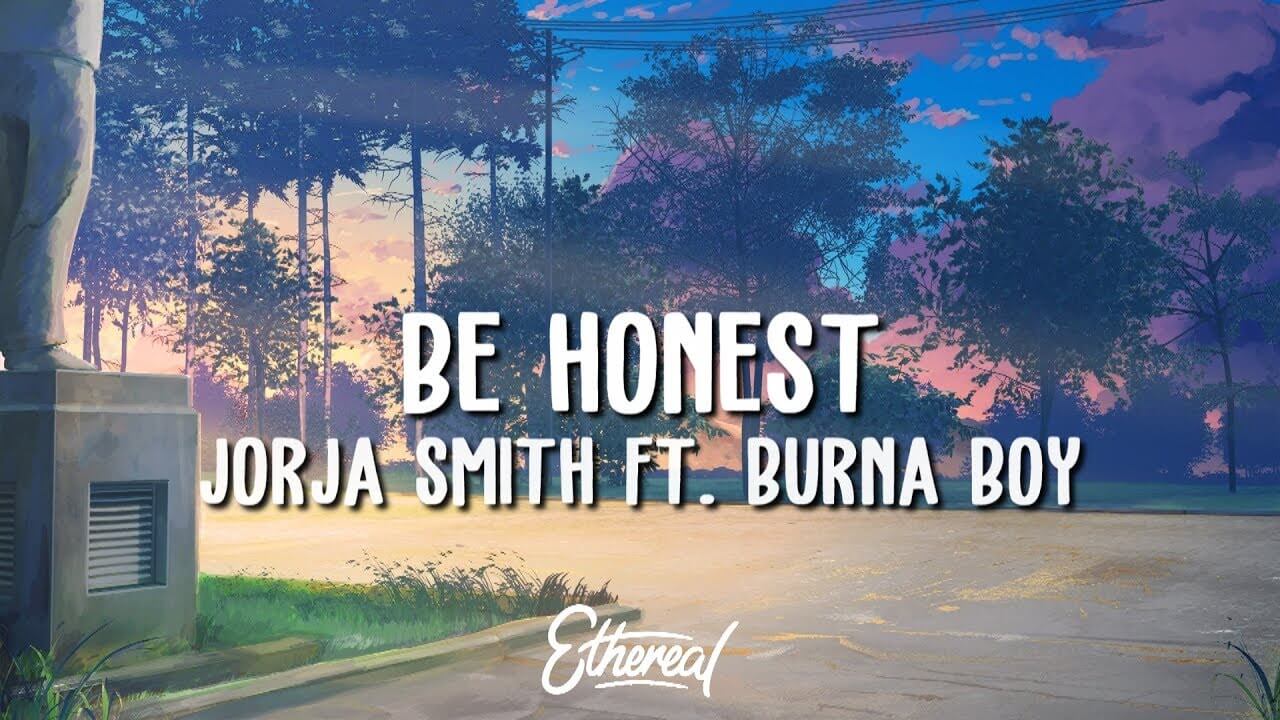 VIDEO: Jorja Smith ft. Burna Boy – Be Honest