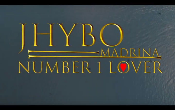 VIDEO: Jhybo ft. Madrina – Number One Lover