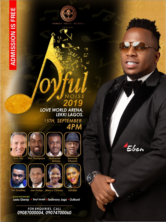 Eben, Bob Fitts, Phil Thompson, Jahdiel, Others Set For Joyful Noise Concert 2019