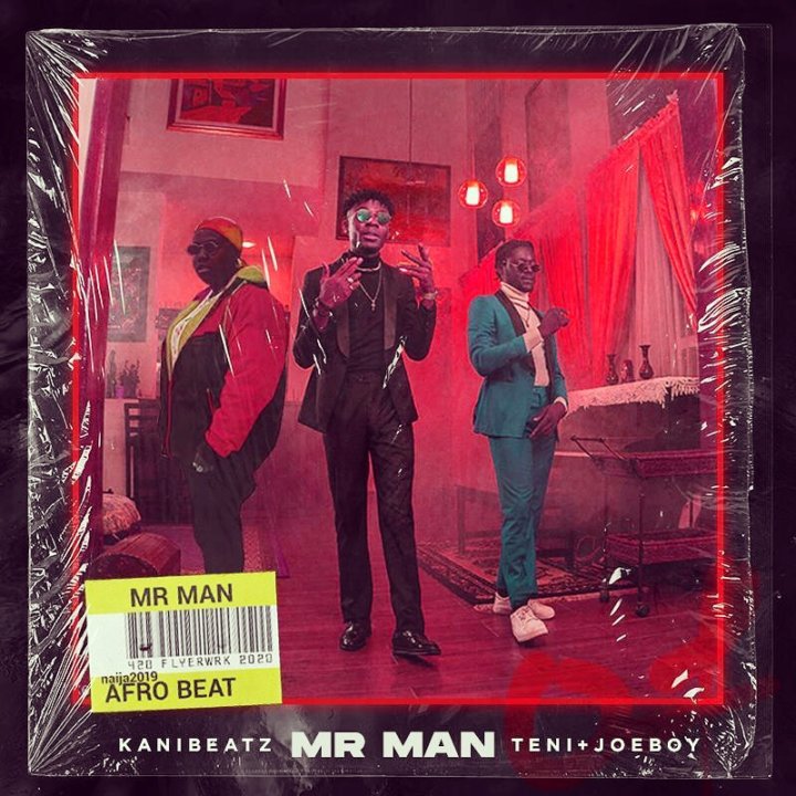 KaniBeatz ft. Teni x JoeBoy – Mr Man