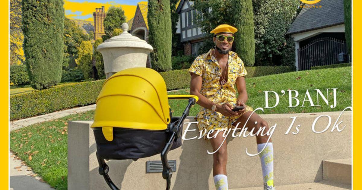 VIDEO: D’banj – Everything Is Ok