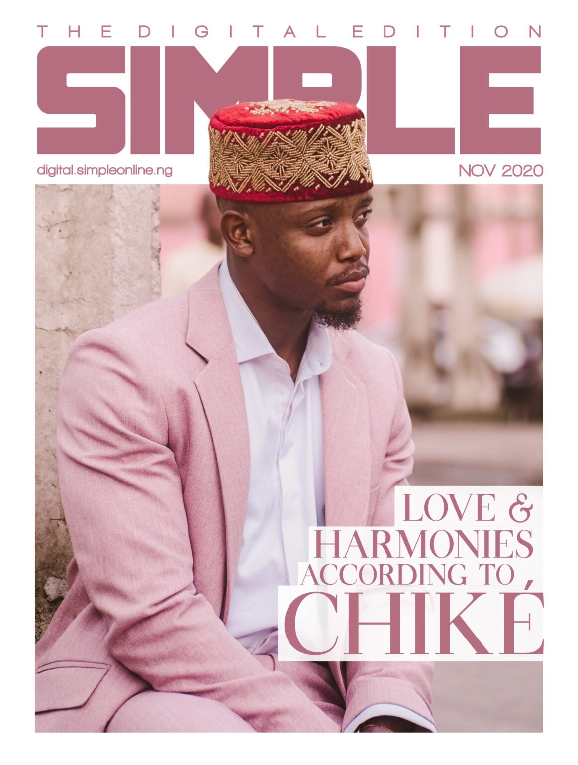 CHIKÉ SHARES HIS HARMONIES IN THE NEW DIGITAL ISSUE OF SIMPLE MAGAZINE