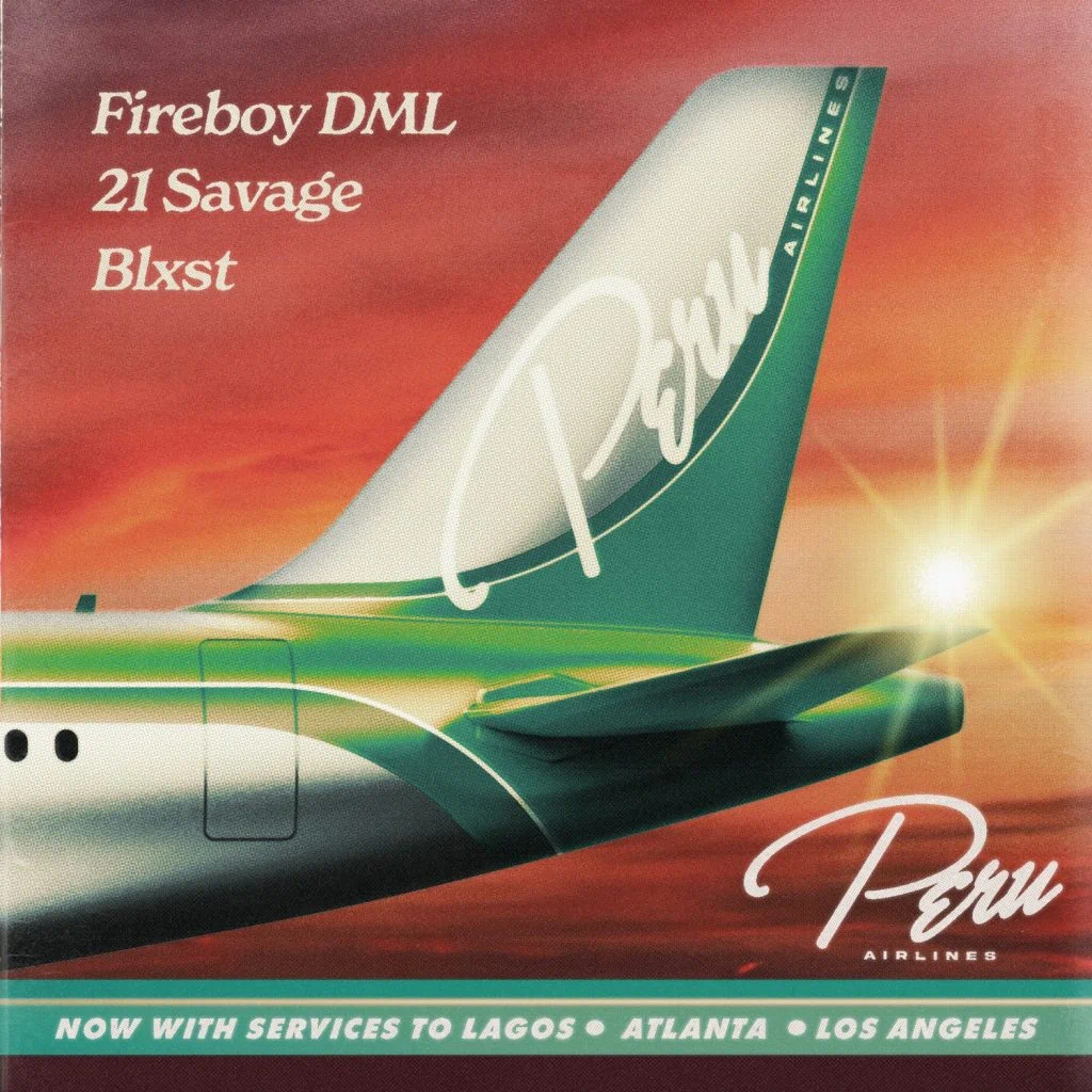 Fireboy DML’s PERU is here to take music fans on a Lagos flight to Atlanta and Los Angeles with the services of 21 Savage and Blxst.