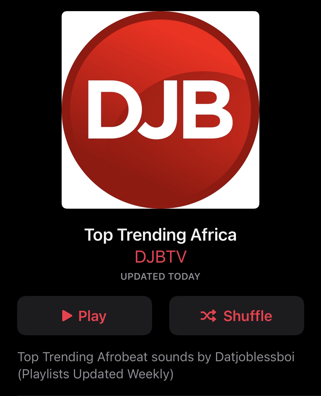 TOP TRENDING AFRICA @Applemusic Playlist Curated by Datjoblessboi