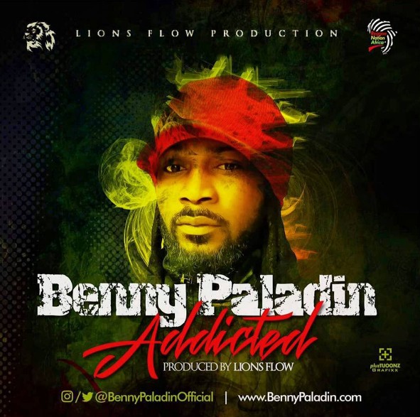 MUSIC: BENNY PALADIN- ADDICTED