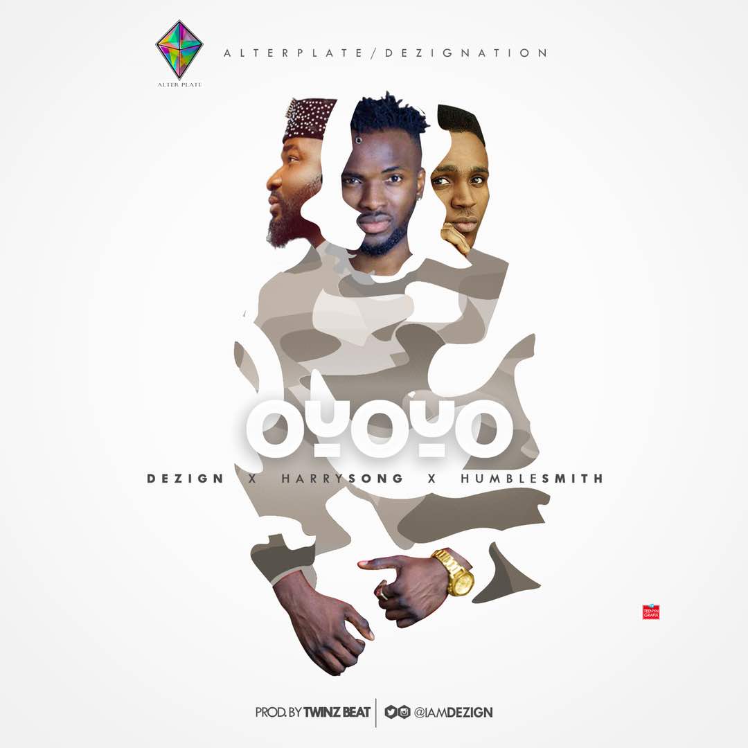 Fresh: Dezign Ft. Harrysongz & Humblesmiths