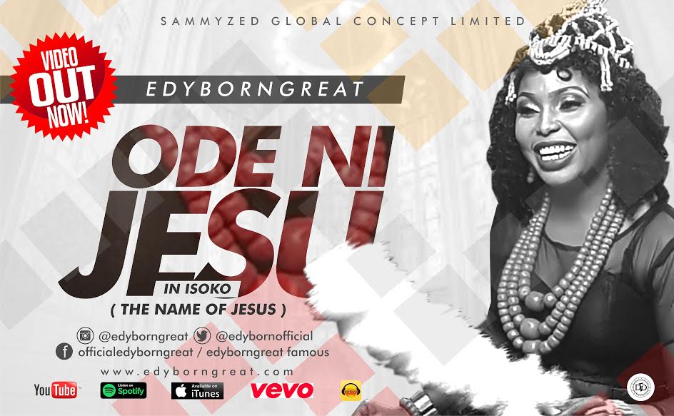 VIDEO : Edyborngreat – Ode Ni Jesu