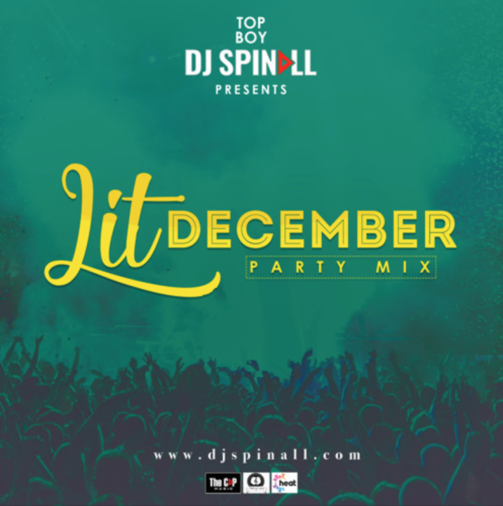 Stream: DJ Spinall – Lit December Party Mix