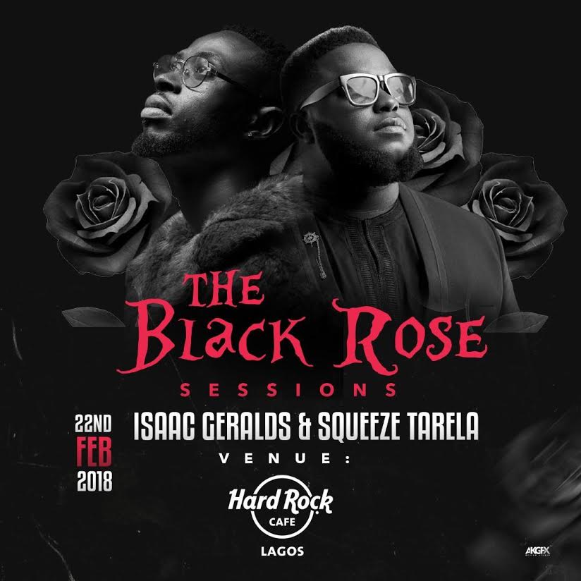 ISAAC GERALDS & SQUEEZE TARELA TO HEADLINE “THE BLACK ROSE SESSIONS” CONCERT AT HARD ROCK CAFE