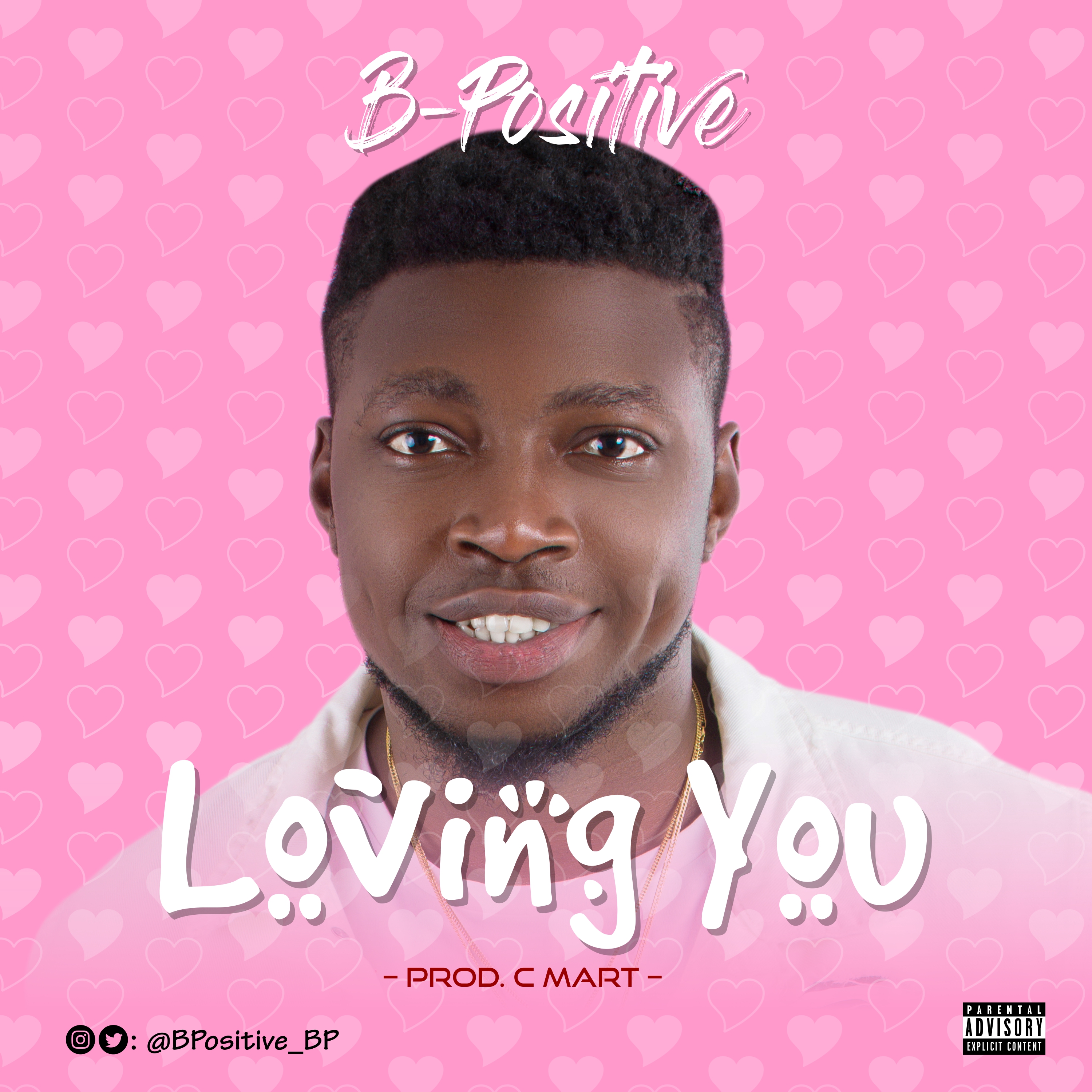 PREMIERE: B-POSITIVE – LOVING YOU (Prod. C-Mart)