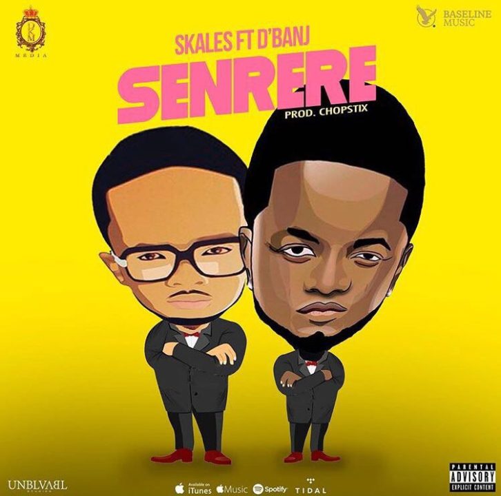 Music: Skales ft. D’banj – Senrere