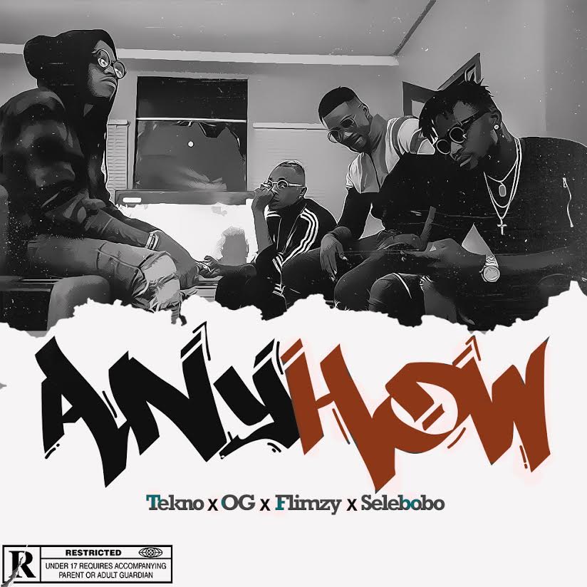Premiere: Tekno, OG, Flimzy & Selebobo – Anyhow