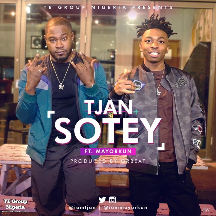 Music: Tjan ft. Mayorkun – Sotey (prod. Orbeat)