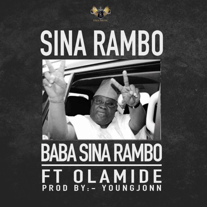 Music: Sina Rambo ft. Olamide – Baba Sina Rambo