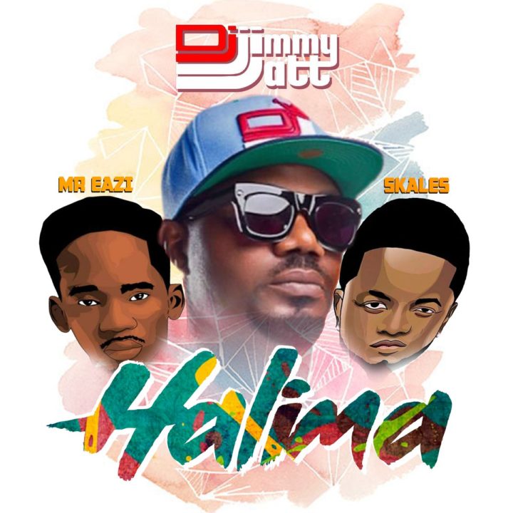 Music: DJ Jimmy Jatt ft. Mr Eazi & Skales – Halima