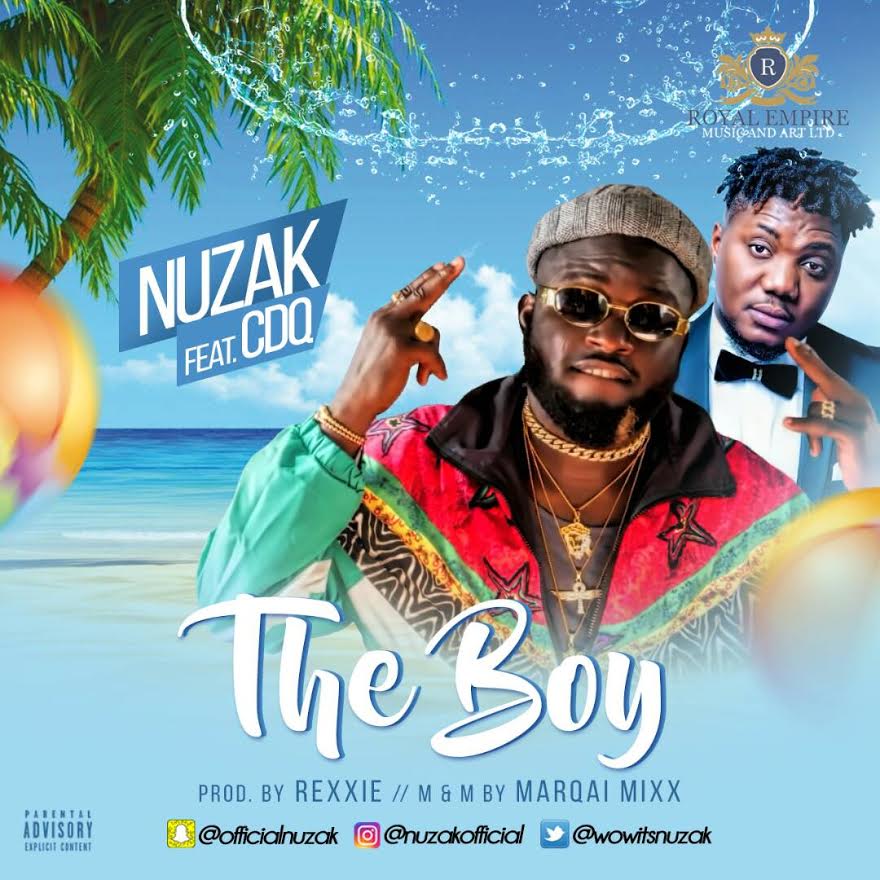 Fresh Video: NUZAK – THE BOY FT. CDQ