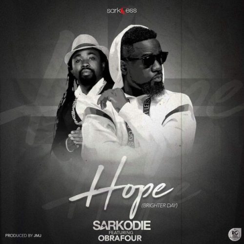 Music: Sarkodie ft. Obrafour – Hope (Brighter Day)