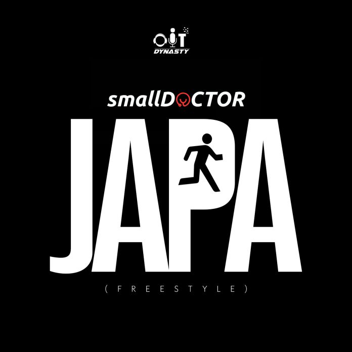Music: Small Doctor – Japa (Freestyle)