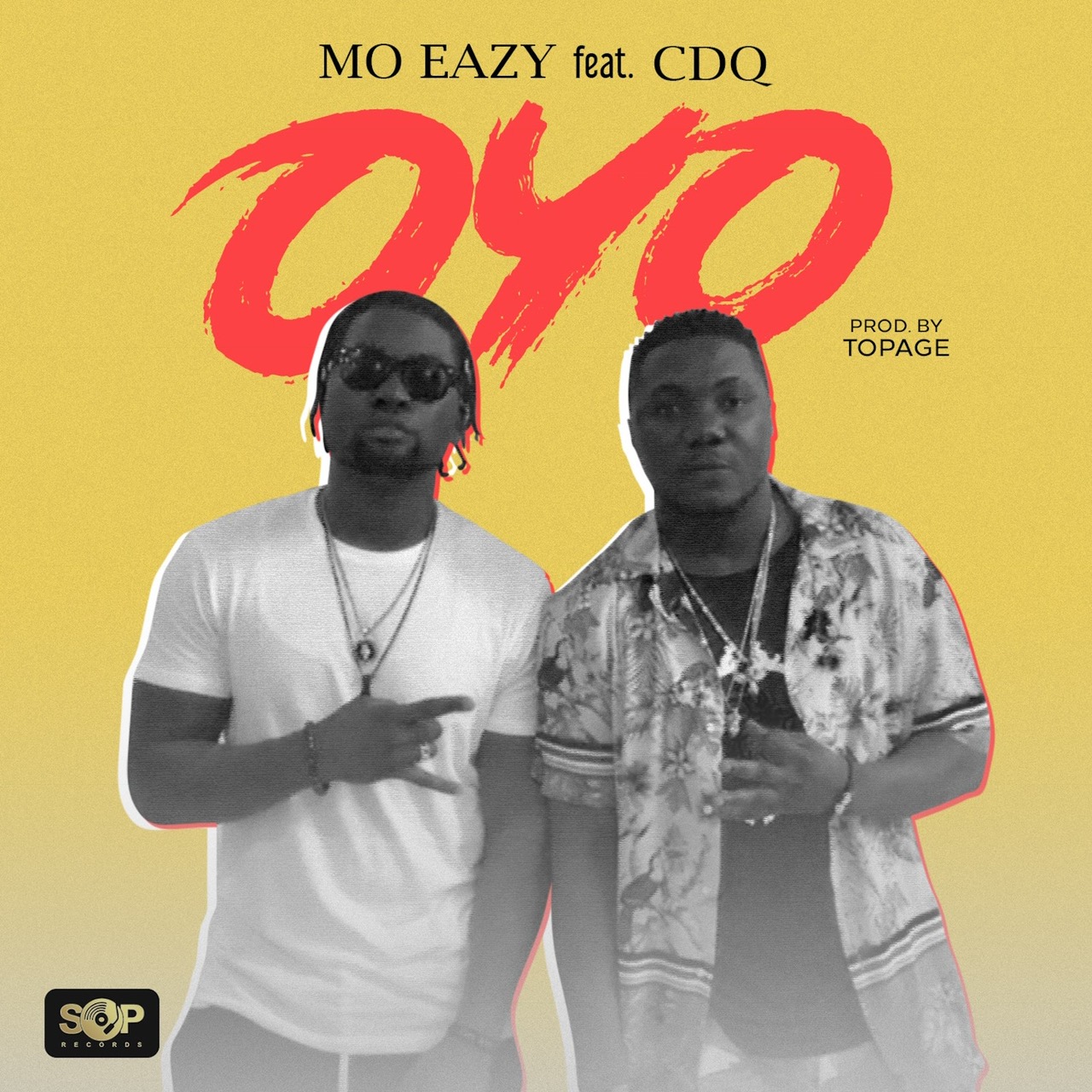 Music Premiere: MO Eazy x CDQ – OYO
